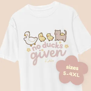 No Ducks Given Kawaii T-Shirt | Cute Duck & Cat Design | Fun & Playful Premium Tee